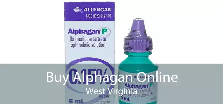 Buy Alphagan Online West Virginia