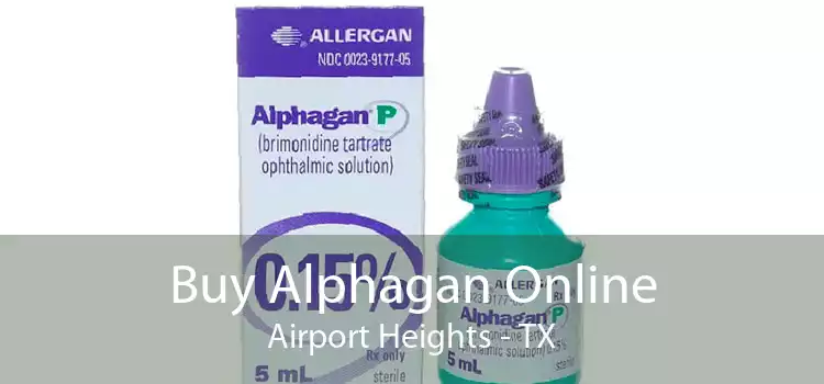 Buy Alphagan Online Airport Heights - TX