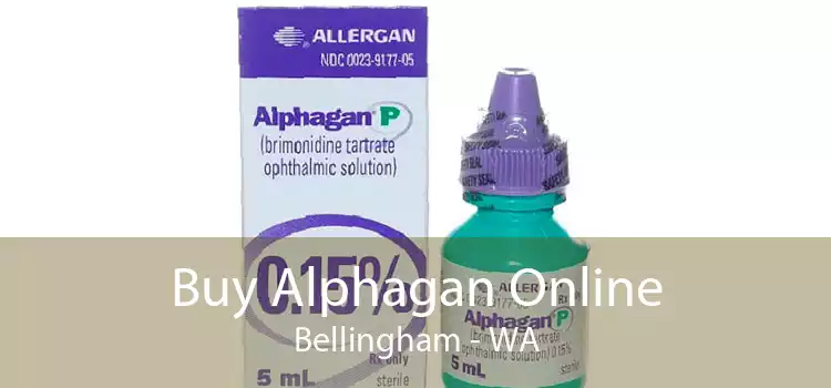 Buy Alphagan Online Bellingham - WA