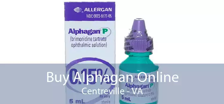 Buy Alphagan Online Centreville - VA