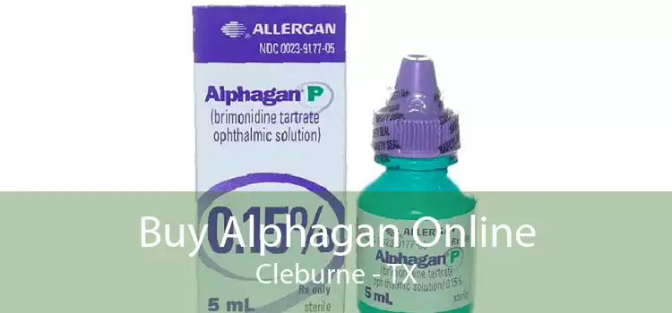 Buy Alphagan Online Cleburne - TX