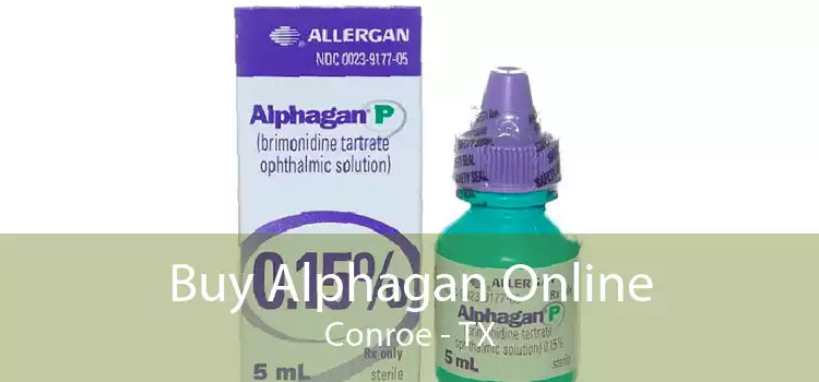 Buy Alphagan Online Conroe - TX