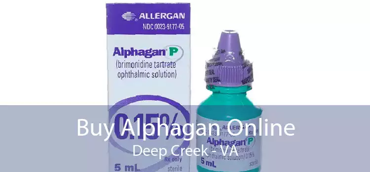 Buy Alphagan Online Deep Creek - VA